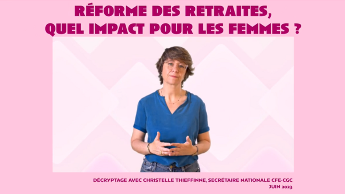 Réforme des retraites : quel impact pour les femmes ? - CFE-CGC