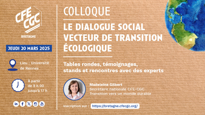 Colloque CFE-CGC : le dialogue social vecteur de transition écologique