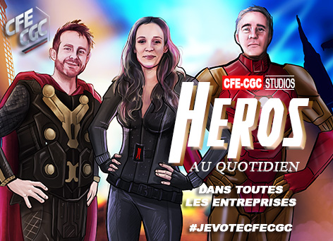 Héros au quotidien #JeVoteCFECGC