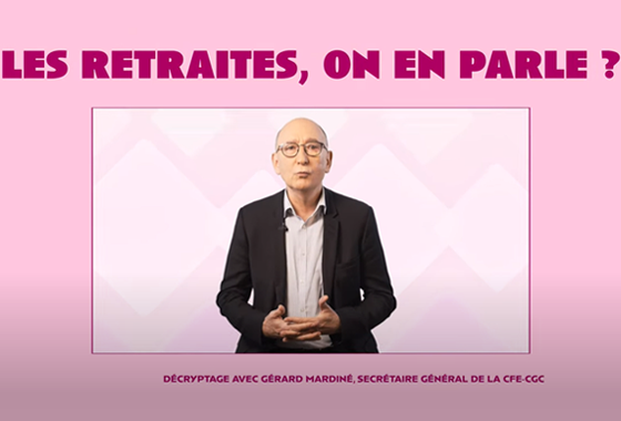 Réforme des retraites ? La CFE-CGC s'y oppose